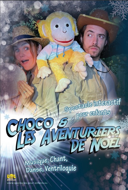 Choco et les aventuriers de noël - SPECTACLES POUR ENFANTS